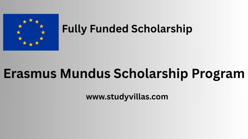 Erasmus Mundus Scholarship Program in Europe (Fully Funded)