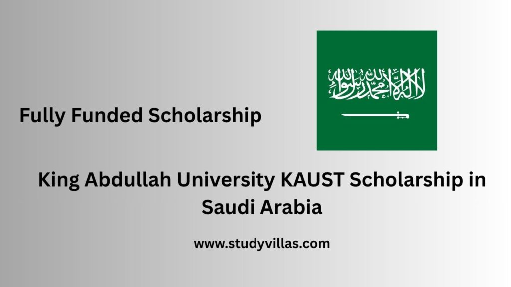 King Abdullah University KAUST Scholarship in Saudi Arabia