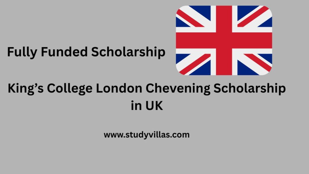 King’s College London Chevening Scholarship in UK